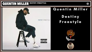 Quentin Miller - Destiny Freestyle (Music Video)