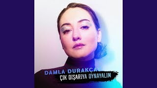 Çık Dışarıya Oynayalım