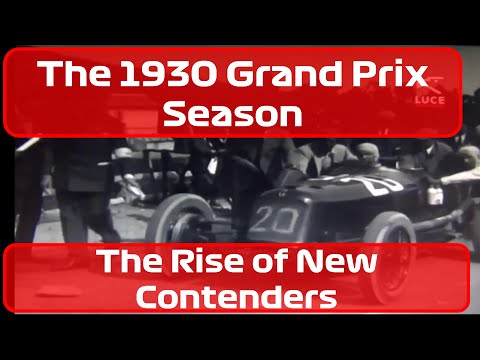 The 1930 Grand Prix Season: The Rise of New Contenders