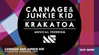 Carnage & Junkie Kid - Krakatoa (Original Mix)