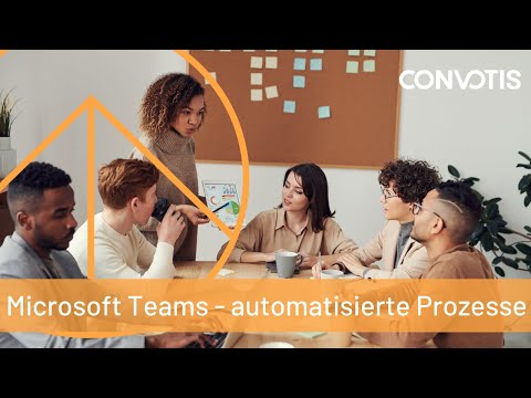 Kurs zu Microsoft Teams - Prozesse automatisieren