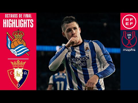 RESUMEN | #CopaDelReyMapfre | Real Sociedad 2 (4)-(3) 2 CA Osasuna | Octavos de final | Temp 2025/26