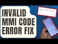 How To Fix Connection Problem Or Invalid MMI Code Error In Android Updated 2024