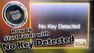 Starting Ford’s Displaying No Key Detected