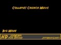 Collapse Crunch Music Big Mode