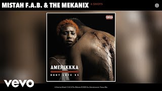 Mistah F.A.B., The Mekanix - 6 Shots (Audio)