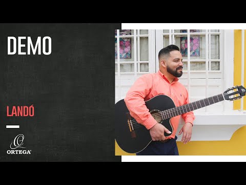 ORTEGA GUITARS | DEMO: LANDÓ - CARLOS CÓNDOR
