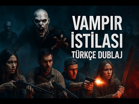 İnsanlık İçin Son Savaş - Vampir İstilası Türkçe Dublaj 1080p #zombie #korkufilm #vampirfilm