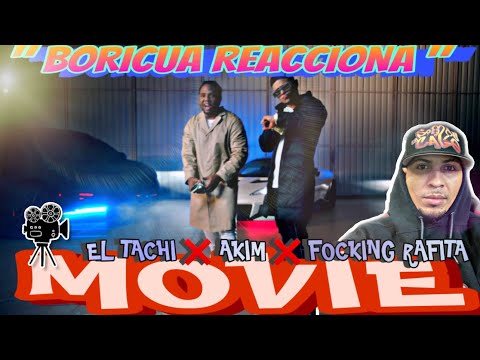 ( BORICUA REACCIONA ) MOVIE - TACHI x AKIM x FOCKING RAFITA