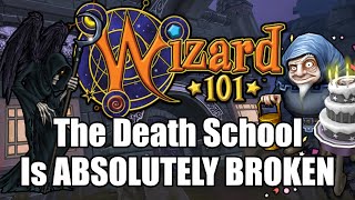 The Death School Is ABSOLUTELY BROKEN in Wizard101