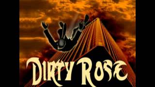 Dirty Rose - Straight From Hell