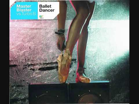 03  Master Blaster feat  Turbo B    Ballet Dancer Jens O  Remix