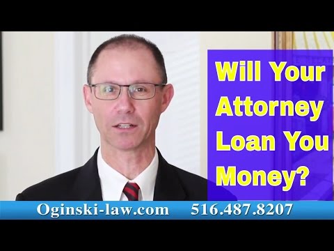 Can You Ask Your Attorney to Loan You Money in Your...
