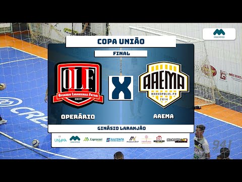 COPA UNIÃO DE FUTSAL 2024 -  OPERÁRIO x AAEMA