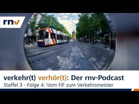 rnv-Podcast // Staffel 3 - Folge 4: Vom FiF zum Verkehrsmeister