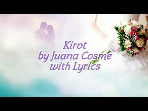 Kirot by Juana Cosme with Lyrics
