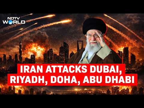 Iran Attack On Dubai | Dubai News LIVE | Iran Attacks Dubai, Riyadh, Doha, Abu Dhabi