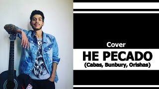 Cover HE PECADO (Cabas, Bunbury, Orishas)
