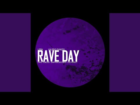Rave Day (Original Mix)
