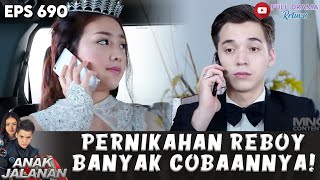 Download lagu SEMAKIN HEBOH! PERNIKAHAN REBOY BANYAK BANGET UJIANNYA - ANAK JALANAN mp3