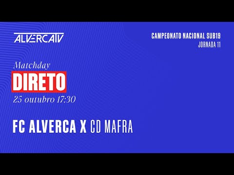 FC Alverca x CD Mafra | DIRETO