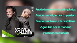 Carlos Vives Ft. Maluma - Volví a Nacer (Letra) ★ Reggaeton 2016 ★