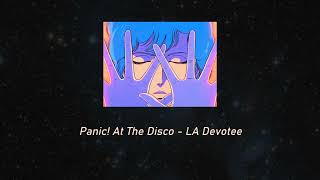 Panic! At The Disco - LA Devotee (slowed + reverb)