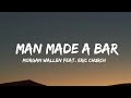 Morgan Wallen - Man Made A Bar (Feat. Eric Church) (lyrics)