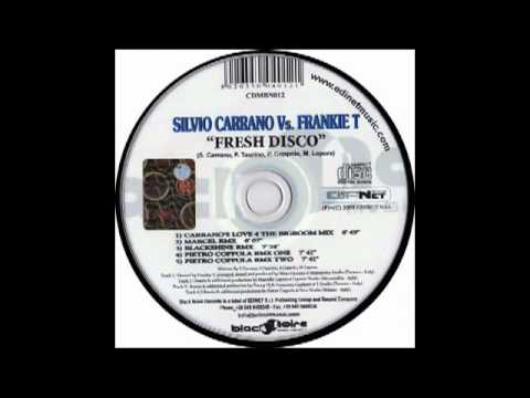 Silvio Carrano Vs. Frankie T - Fresh Disco [Black Noire Records] [Preview]