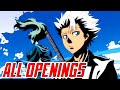 EVERY BLEACH OPENING 1 17 FULL 4K