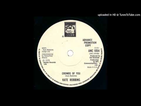 Kate Robbins (cousin of Paul McCartney) - Crowds Of You
