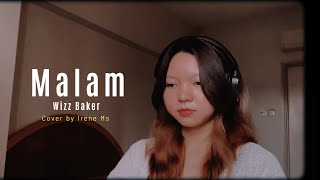 Download lagu MALAM - WIZZ BAKER | cover by Irene Ms mp3