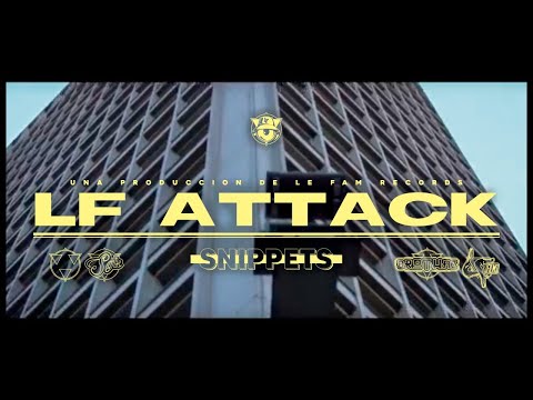 LE FAM RECORDS - SNIPPETS "LF ATTACK" (2020)