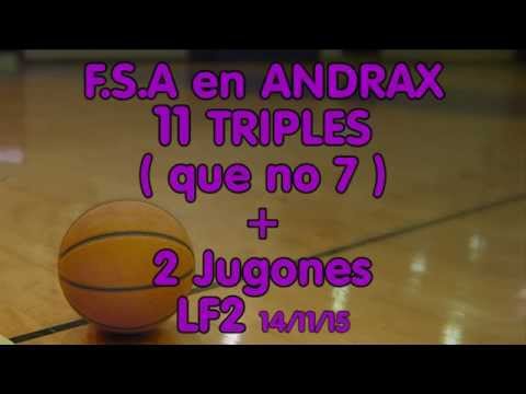 LF2 Los 11 triples en ANDRAX del Femení Sant Adrià +2 JUGONES
