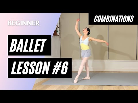 Ballett für Anfänger Klasse 6 || Nur Kombinationen