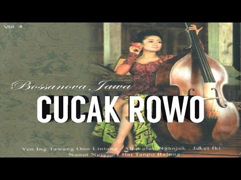 DIAN KUSUMA • CUCAK ROWO | BOSSANOVA JAWA | HQ AUDIO