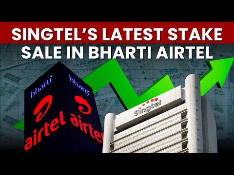 Bharti Airtel Block Deal | Singtel To Sell 0.8% Stake In Bharti Airtel For ₹10,350 Crore