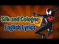 SILK AND COLOGNE Lyrics English Fortnite Lobby Track
