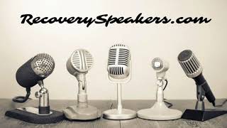 "Spiritual Awakening" Recovery Speakers Podcast Episode 2 - 10/28/2019
