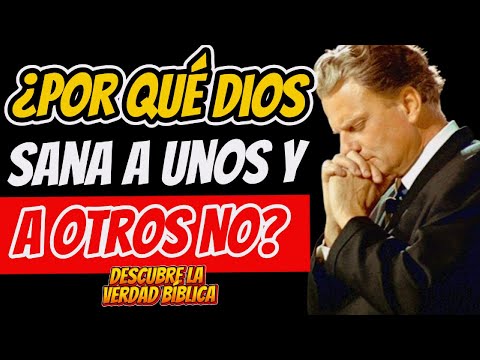 La Promesa de Sanar: ¿Por Qué Dios Sana a Unos y a Otros No?