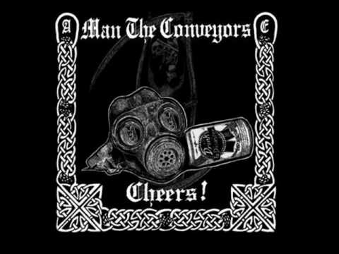 Man The Conveyors - More Than War