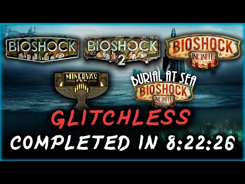 Every BioShock Game + DLC Completed Without Glitches in 8:22:26