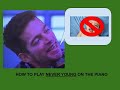 How to play NEVER YOUNG on the piano by Harry Connick Jr.