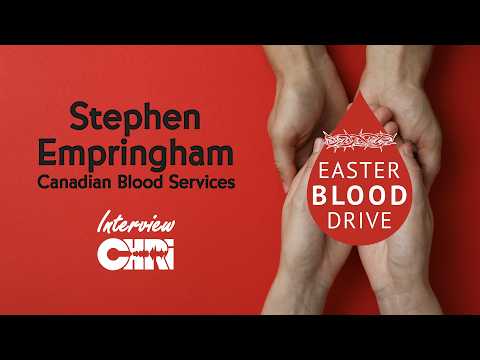 Thumbnail for Canadian Blood Services Need 1 Million New Donors by 2030 — Easter Blood Drive INTERVIEW by Y&T