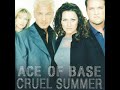 Ace of Base - Cruel summer "He Decides" (Charles Fisher Mix)