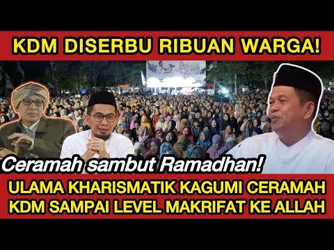 CERMAH KANG DEDI MULYADI SAMBUT RAMADHAN‼️ULAMA KHARISMATIK PUJI KEILMUAN KDM SAMPAI LEVEL MAKRIFAT!