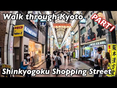 KYOTO WALK | SHINKYOGOKU SHOPPING AREA | ARE PEOPLE STILL VISITING? | VLOG | PART 1