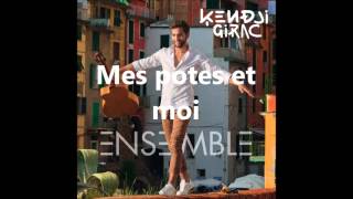 Kendji Girac - Mes potes et moi