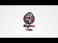 Rightu Vidu Logo Intro 100 Entertainment Guaranteed