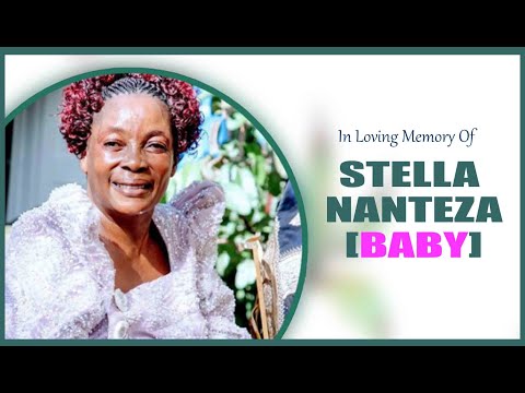 BURIAL CEREMONY OF THE LATE STELLA ELIZABETH NANTEZA